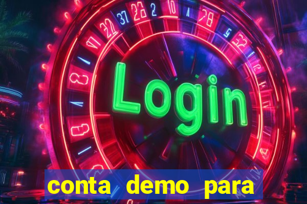 conta demo para jogar fortune tiger